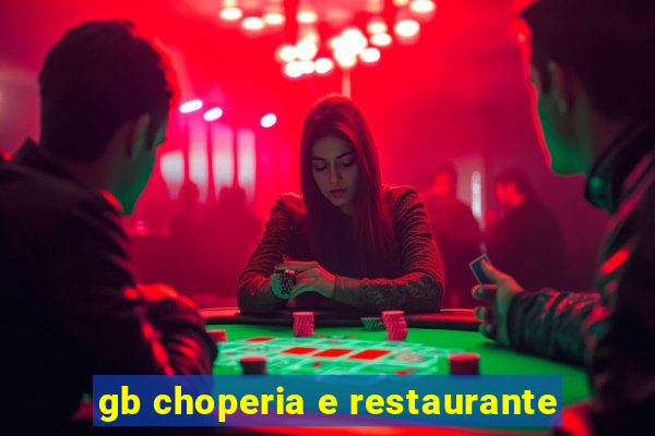 gb choperia e restaurante